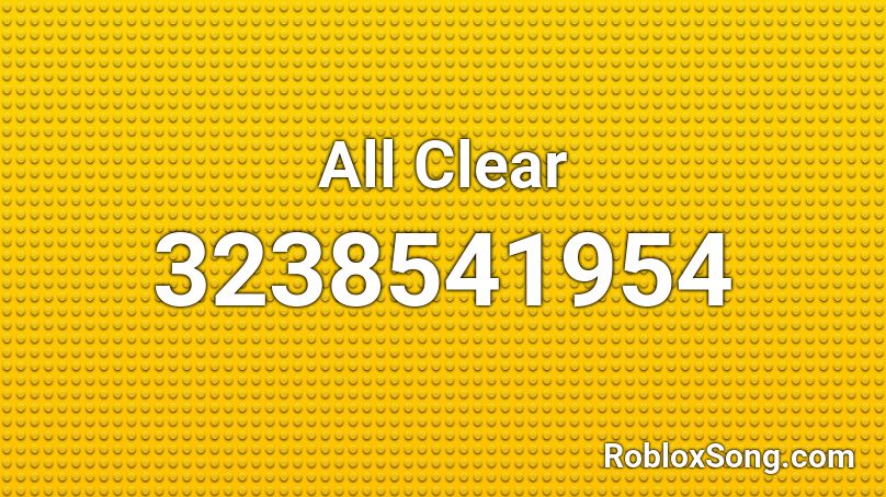 All Clear Roblox ID