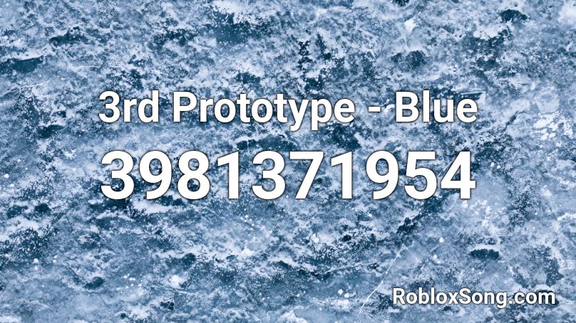 3rd Prototype - Blue Roblox ID