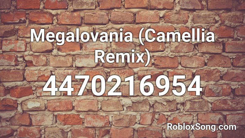 Megalovania (Camellia Remix) Roblox ID