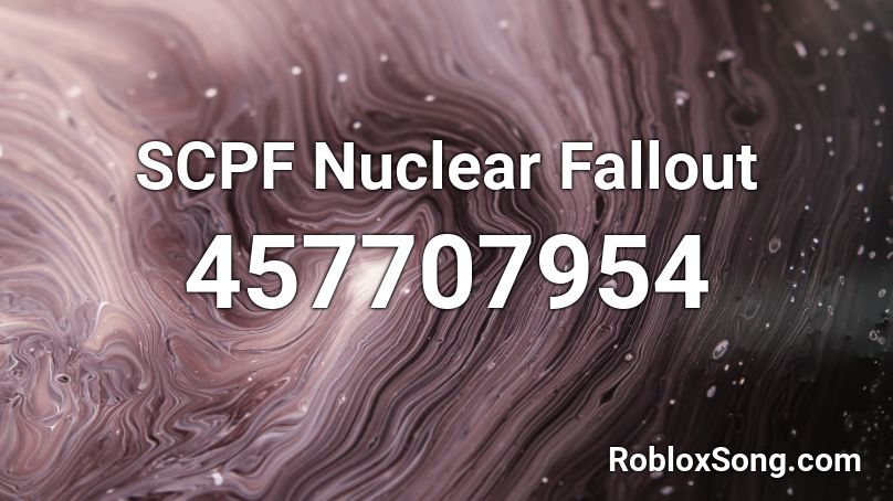 SCPF Nuclear Fallout Roblox ID