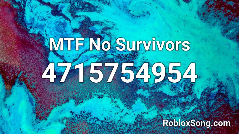 MTF  No Survivors Roblox ID