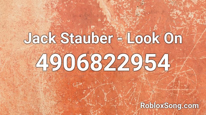 Jack Stauber - Look On Roblox ID