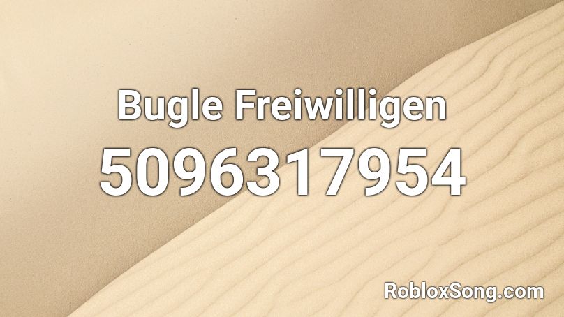 Bugle Freiwilligen Roblox ID