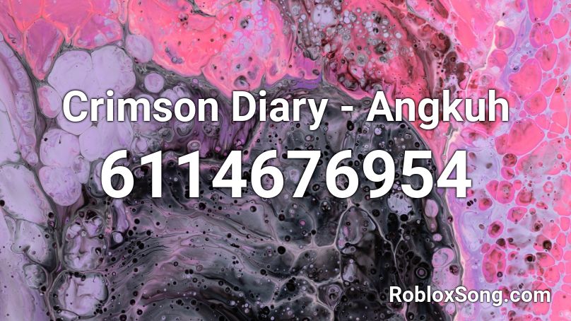 Crimson Diary - Angkuh Roblox ID