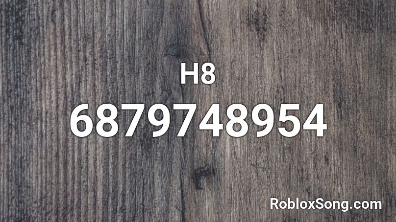 H8 Roblox ID