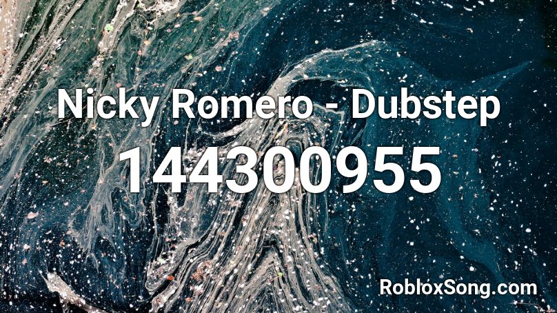 Nicky Romero - Dubstep Roblox ID