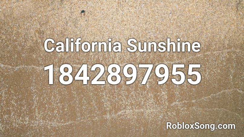 California Sunshine Roblox ID