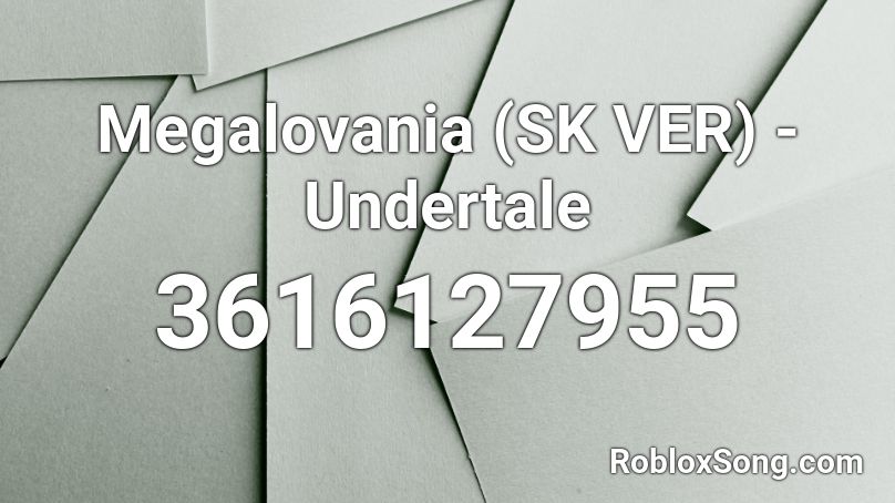Megalovania (SK VER) - Undertale Roblox ID