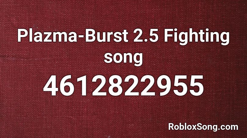 Plazma-Burst VOiD Fighting song Roblox ID