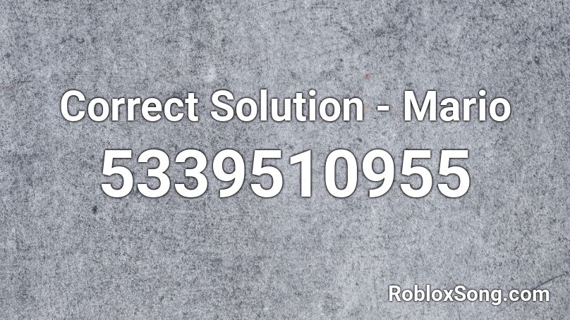 Correct Solution - Mario Roblox ID