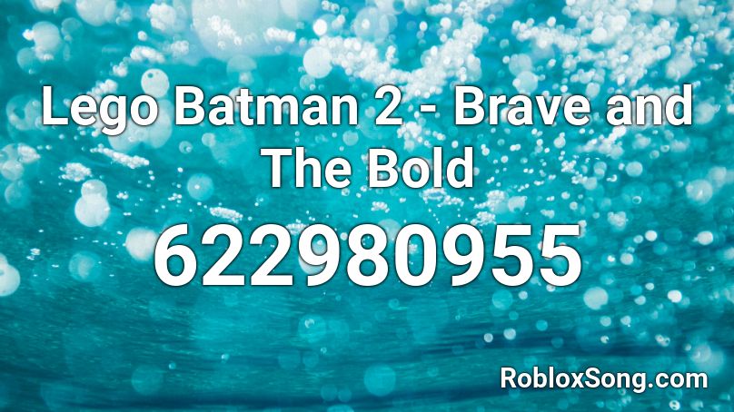 Lego Batman 2 - Brave and The Bold Roblox ID