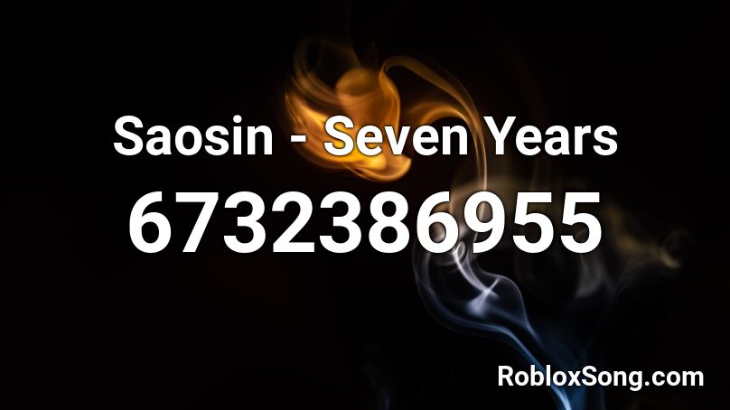 Saosin Seven Years Roblox Id Roblox Music Codes - roblox seven years