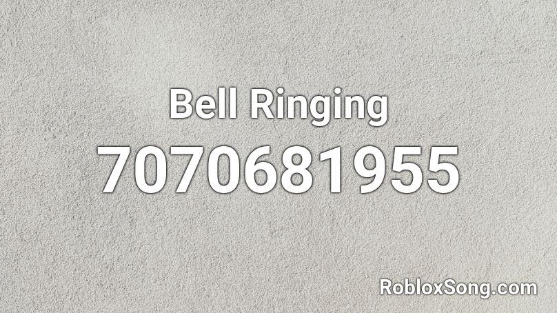 Bell Ringing Roblox ID