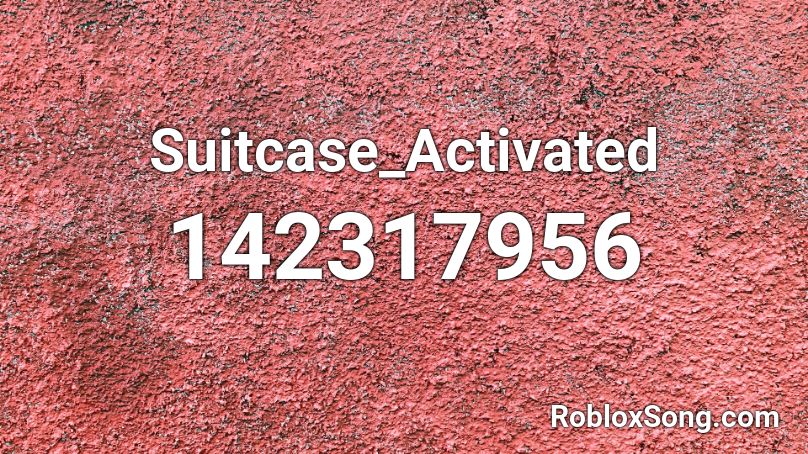 Suitcase_Activated Roblox ID