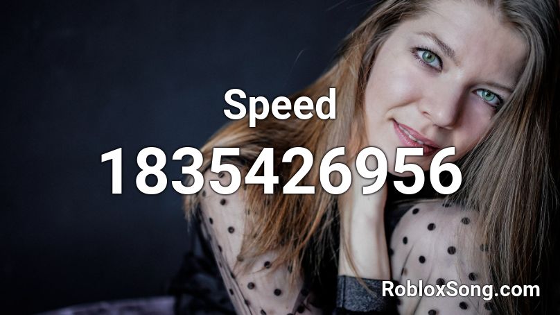 Speed Roblox ID