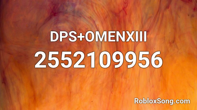 DPS+OMENXIII Roblox ID