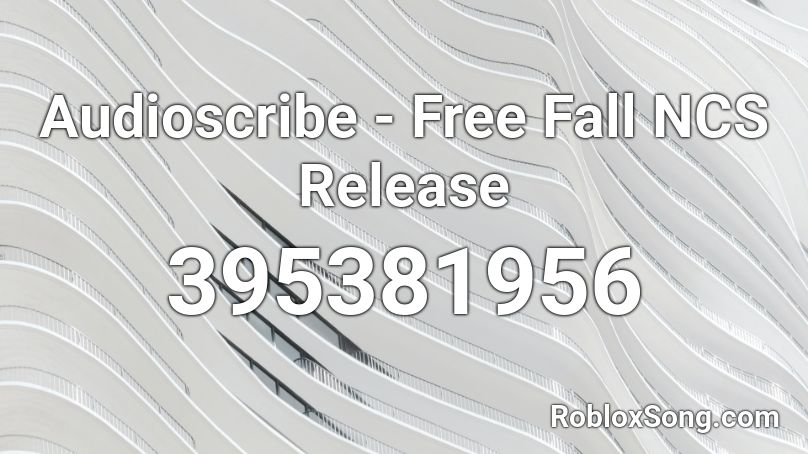 Audioscribe Free Fall Ncs Release Roblox Id Roblox Music Codes - roblox freefall song id