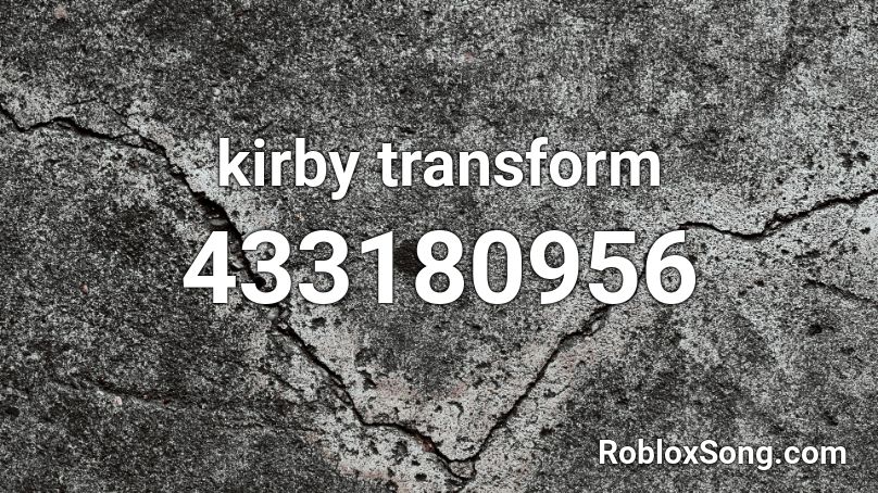 kirby transform Roblox ID