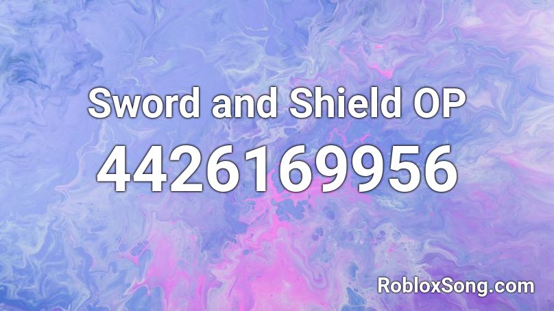 Sword and Shield OP Roblox ID