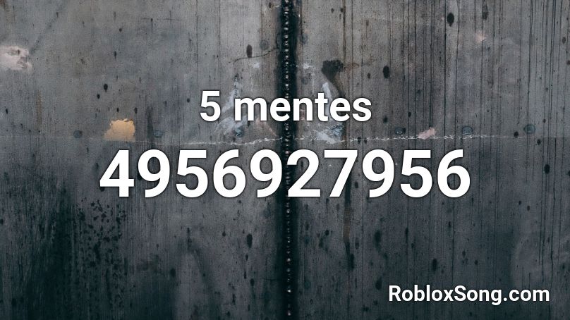 5 mentes Roblox ID