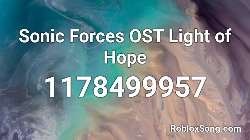 Sonic Forces Ost Light Of Hope Roblox Id Roblox Music Codes - hope roblox song id