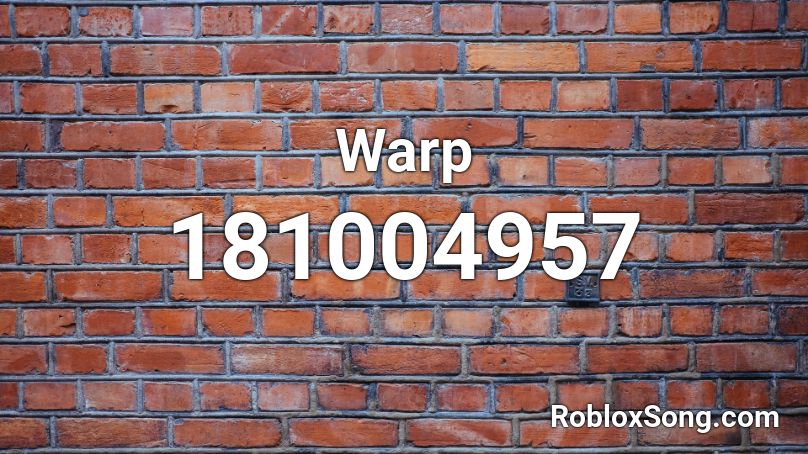 Warp Roblox ID