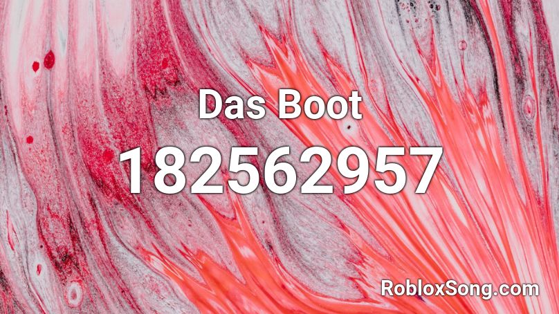 Das Boot Roblox ID