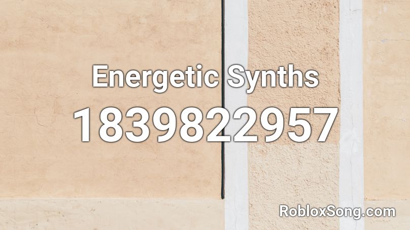 Energetic Synths Roblox ID