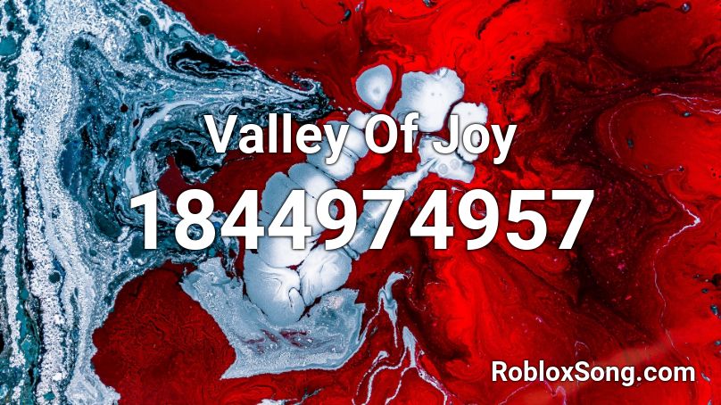 Valley Of Joy Roblox ID