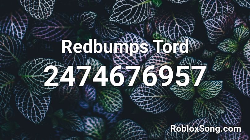 Redbumps Tord Roblox ID