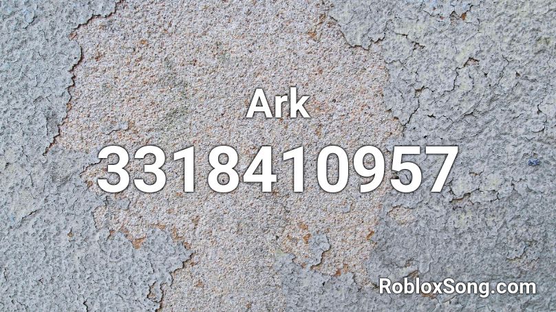 Ark Roblox ID