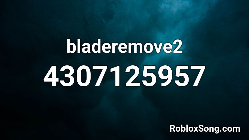 bladeremove2 Roblox ID