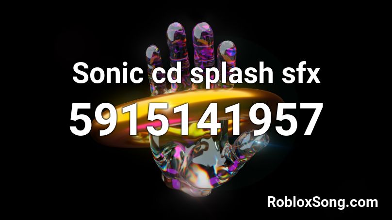 Sonic cd splash sfx Roblox ID