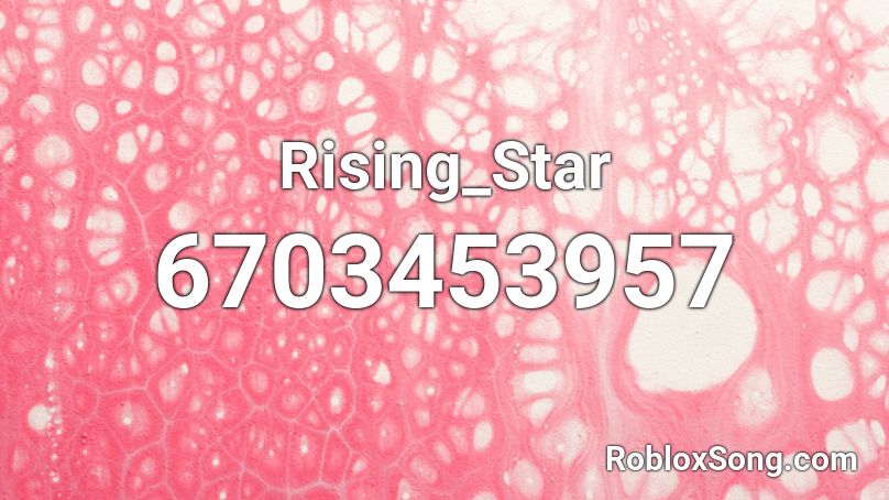 Rising_Star Roblox ID