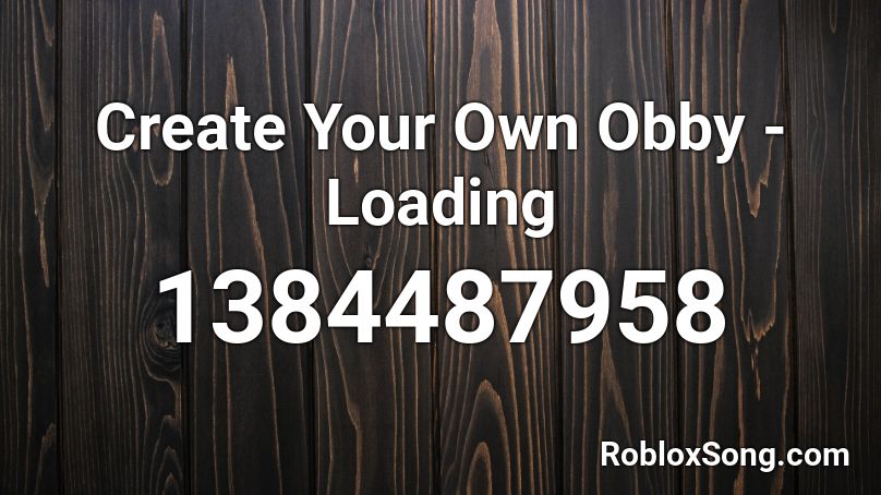 Create Your Own Obby - Loading Roblox ID