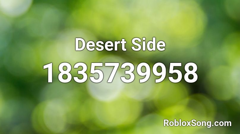 Desert Side Roblox ID