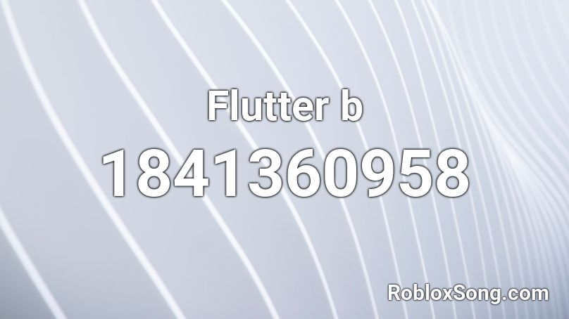 Flutter b Roblox ID