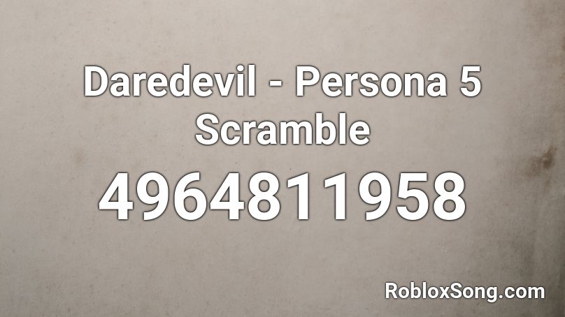 Daredevil - Persona 5 Scramble Roblox ID