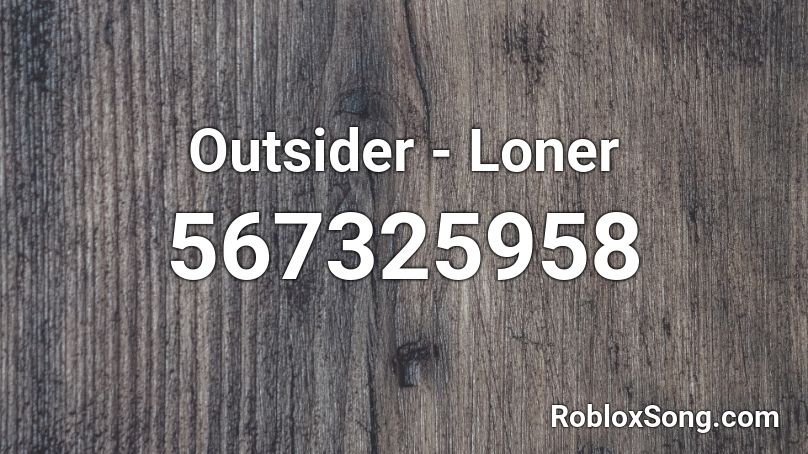Outsider - Loner Roblox ID