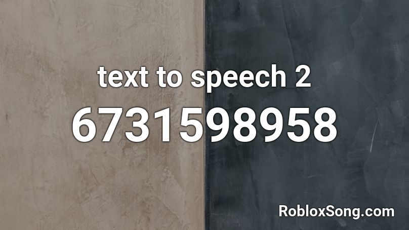 text to speech 2 Roblox ID