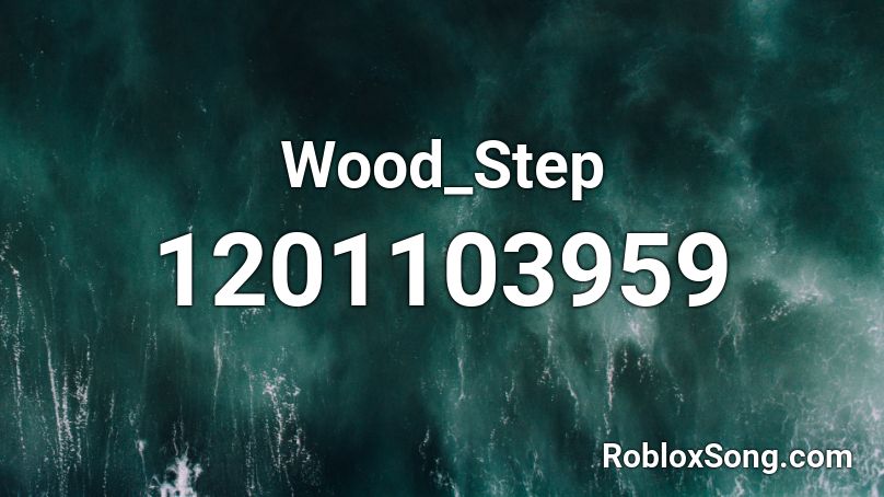 Wood_Step Roblox ID