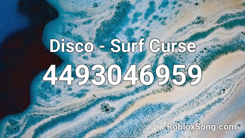 Disco Surf Curse Roblox Id Roblox Music Codes - roblox cursing song