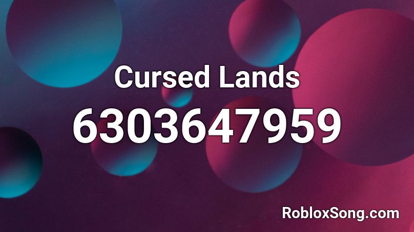 Cursed Lands Roblox ID