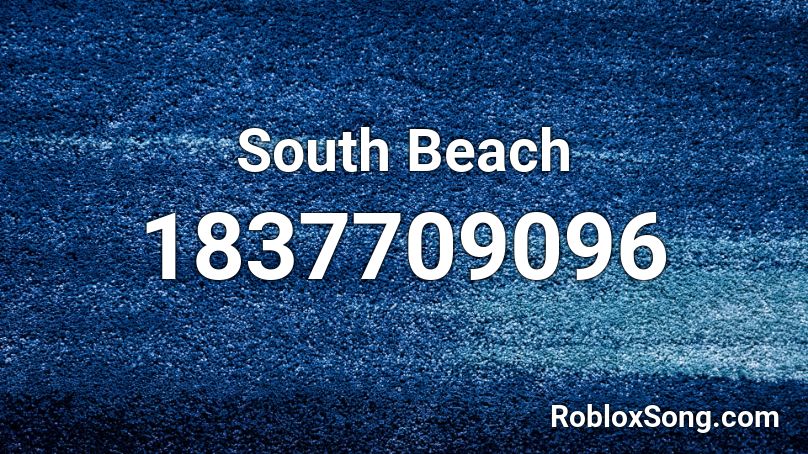 South Beach Roblox ID