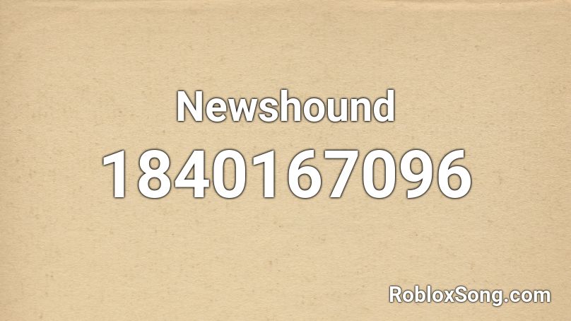 Newshound Roblox ID