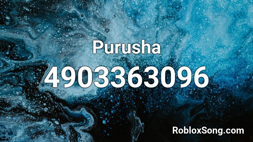 Purusha Roblox ID