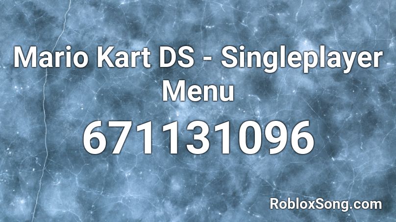Mario Kart DS - Singleplayer Menu Roblox ID