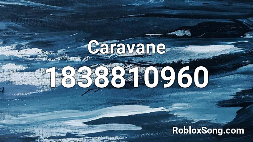 Caravane Roblox ID