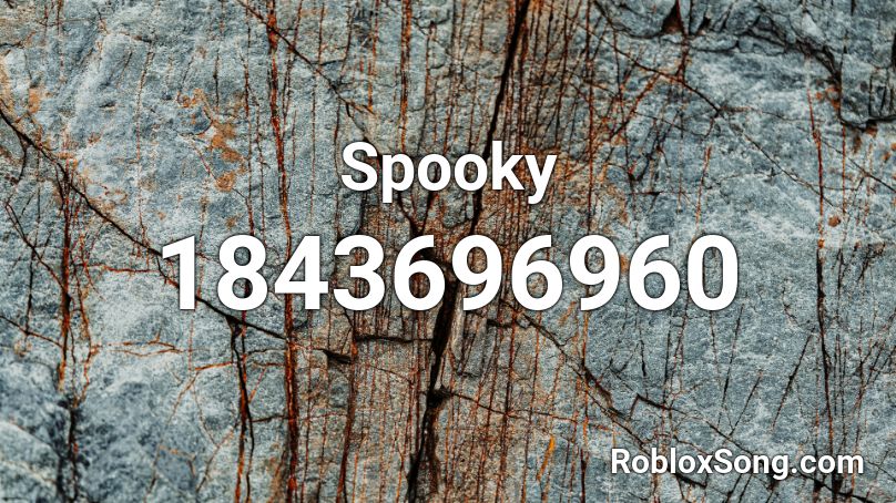 Spooky Roblox ID