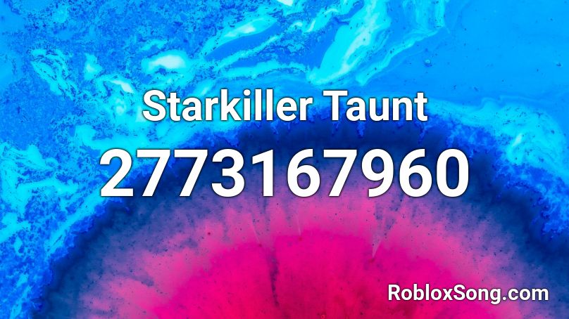 Starkiller Taunt Roblox ID